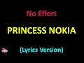 Princess Nokia - No Effort (Lyrics version)