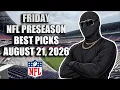 NFL Preseason Week 2 Picks Today Best NFL Picks Predictions 2026