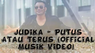 Download Judika - Putus Atau Terus (Official Musik Video) Terbaru 2020 MP3