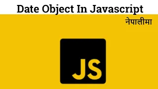 17 Date Object in Javascript date object in js datetime in js get date in js