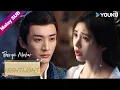 Download Lagu EP03 Pan Yue salah faham Shangguan Zhi bunuh isterinya!【Bunga Mekar 花间令】YOUKU Malaysia