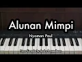 Download Lagu Alunan Mimpi - Nyoman Paul | Piano Karaoke by Andre Panggabean