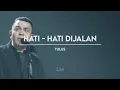 Lagu HATI-HATI DIJALAN - TULUS | Cover + Lirik FELIX #LIVE #BATU