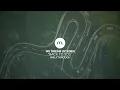 The Making of | We Dream of Eden ‘Back to You’