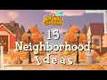 15 Ideas for Villager Neighborhoods in Animal Crossing