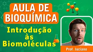 Biomoléculas (Introdução) - Aula para Ensino Superior. Aula com animações