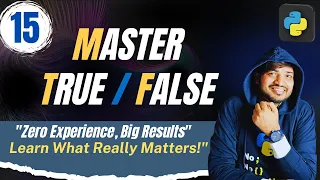 When do we get Ture or False in Python CodersIndia By Rohit Tyagi