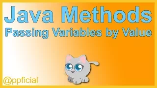 Java Methods - Passing Variables by Value vs Pass by Object Reference