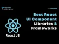 Most Popular React UI Component Libraries Frameworks React Rezourze