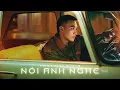 Download Lagu NÓI ANH NGHE - TRỊNH ĐÌNH QUANG | MUSIC VIDEO OFFICIAL