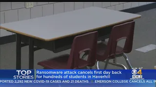Ransomware Attack Shuts Down Haverhill Schools As Some Students Prepare To Return