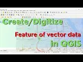 Data Creation 02 How to Create or Digitize Vector data in QGIS