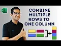 Combine Multiple Rows into One Column in Excel 3 Easy Ways