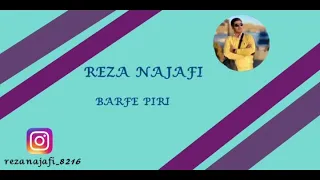 آهنگ برف پیری با صدای رضا نجفی 