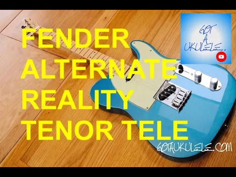 Download MP3 Got A Ukulele Reviews - Fender Alternate Reality Tenor Tele - 4K