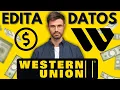SOLUCION Como EDITAR DATOS en Western Union Western Union Money Transfer
