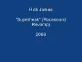 Rick James - Superfreak (Rocasound Revamp)