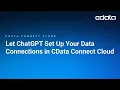 Let ChatGPT Set Up Your Data Connections in CData Connect Cloud