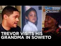 Trevor Chats with His Grandma About Apartheid and Tours Her Home MTV Cribs -Style The Daily Show