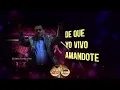 Vivo amandote - Lalo Rodriguez+letra (Lyric Video) (Salsa Con Letra) HQ