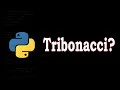 Tribonacci Sequence Python Codewars