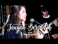 Download Lagu JANGAN BERSEDIH - TIFFANY KENANGA | SISI AHNESIA (COVER LIVE ACOUSTIC)