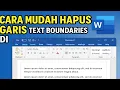 Download Lagu Cara Mudah Hapus Garis Text Boundaries di Microsoft Word! ✨