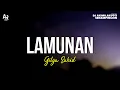 Download Lagu Lamunan - Gilga Sahid (LIRIK)
