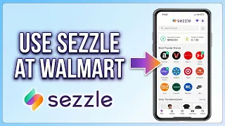 How To Use Sezzle At Walmart 2026