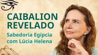 KYBALION, Hermetic Egyptian Wisdom - Lúcia Helena Galvão (Subtit. English / Español / Français)
