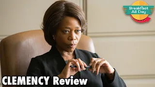 clemency movie review breakfast all day