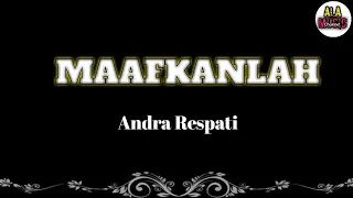 Download Andra Respati - Maafkanlah || Lirik MP3