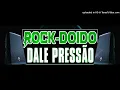Download Lagu SET ROCK DOIDO EDIÇAO AGOSTO DJ DJALMA