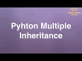 56 Python Multiple Inheritance Online Training Download app from below link