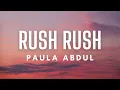 Download Lagu Paula Abdul - Rush, Rush (Lyrics)