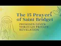 The 15 Prayers of Saint Bridget - Passion Mercy and Eternal Promises