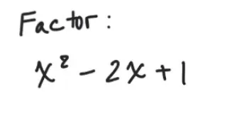 Factoring Factor x 2 - 2x 1