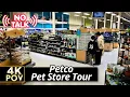 Petco Pet Store Full Walkthrough Tour Ambient 4K POV Sunday Evening No Commentary
