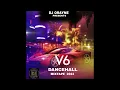 Download Lagu DJ ORAYNE PRESENTS V6 DANCEHALL MIXTAPE 2023