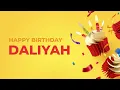 Happy Birthday DALIYAH ! - Happy Birthday Song made especially for You! 🥳