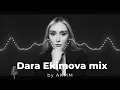 Download Lagu DARA EKIMOVA MIX - AKMM TOP PICS