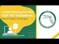 Understanding the New USP 797 Guidelines Meaningful Changes FSHP Webinar Recording