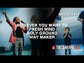 Download Lagu However You Want To + Fresh Wind + Holy Ground + Way Maker | G5 Worship