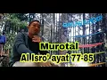 Download Lagu Murotal Surat Al Isro' ayat 77 - 85