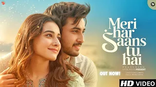 New Song 2025 | New Hindi Romantic Song 2025 | Meri Har Saans Tu Hai | Bollywood Romantic Song 2025