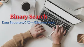 Binary Search Data structure C CPP C Discrete Math Bangla Tutorial