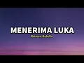 Lagu Menerima Luka - Natasya Sabella || Lirik Video 🎧