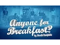 Sutton Arts Theatre - Anyone For Breakfast 2017