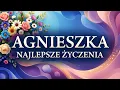 Lagu Imieniny Agnieszki 2026 🌸 Najpiękniejsze życzenia ❤️ Dla Ciebie, Aguś!