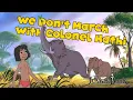 Download Lagu We Don't March With Colonel Hathi (Disney Mashup) | Jungle Book